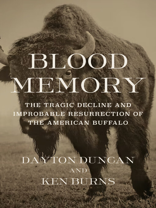 Title details for Blood Memory by Dayton Duncan - Available